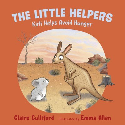 The Little Helpers: Kati Helps Avoid Hunger 1