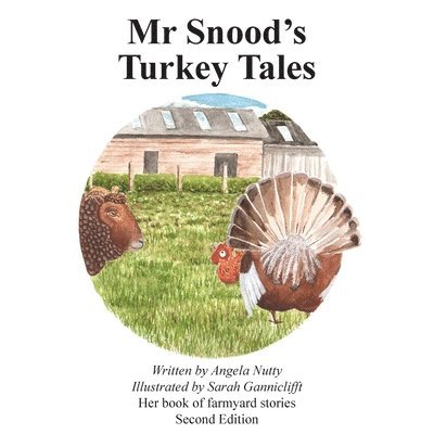 Mr Snoods Turkey Tales: Second Edition 1