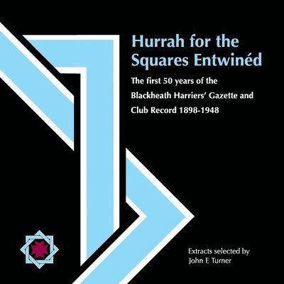 John E Turner, John E. Turner - Hurrah for the Squares Entwinéd, Häftad