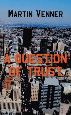 bokomslag Question of Trust