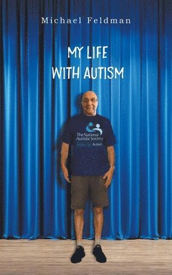 Michael Feldman - My Life with Autism, Häftad