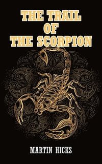 bokomslag The Trail of the Scorpion
