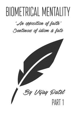 Vijay Patel - Biometrical Mentality, Häftad