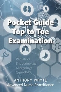 bokomslag Pocket Guide Top to Toe Examination