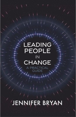 Jennifer Bryan - Leading People in Change, Häftad