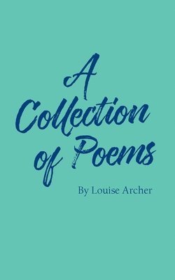 A Collection of Poems 1