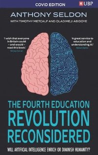 bokomslag The Fourth Education Revolution Reconsidered