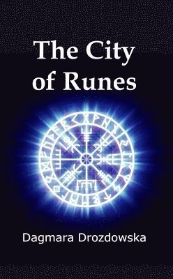 Dagmara Drozdowska - City of Runes, Häftad