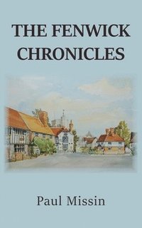 bokomslag Fenwick Chronicles