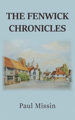 bokomslag Fenwick Chronicles