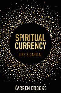 bokomslag Spiritual Currency