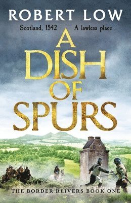 Robert Low - Dish of Spurs, Häftad