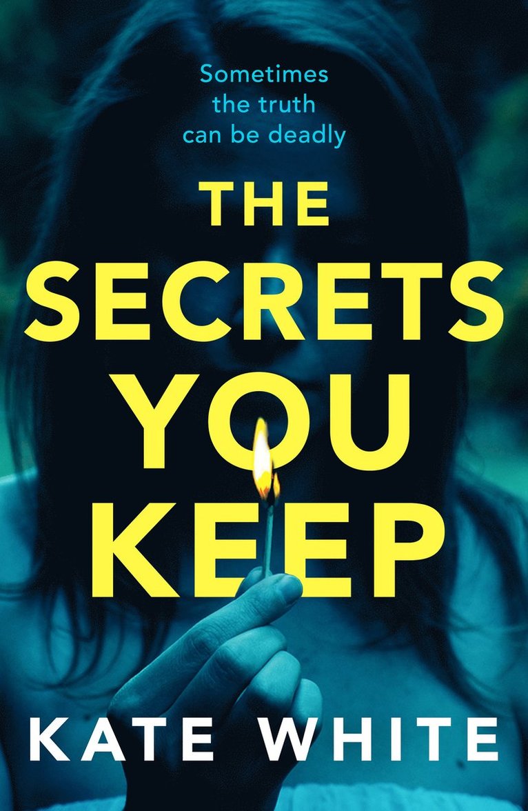 Secrets You Keep