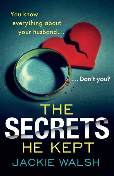Jackie Walsh - Secrets He Kept, Häftad