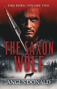 bokomslag The Saxon Wolf