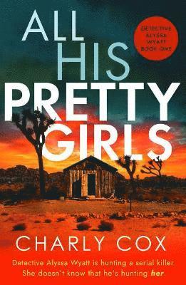 Charly Cox - All His Pretty Girls, Häftad