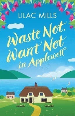 Waste Not, Want Not in Applewell 1