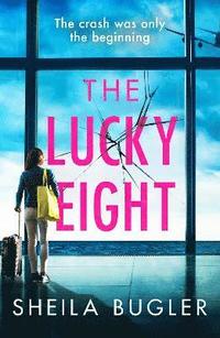 bokomslag The Lucky Eight