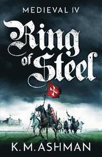 bokomslag Medieval IV - Ring of Steel