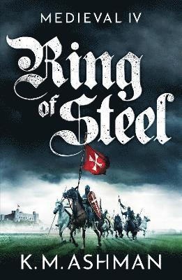 bokomslag Medieval IV  Ring of Steel