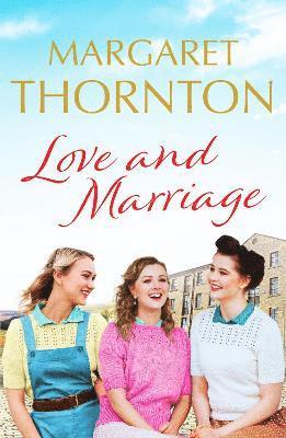 Margaret Thornton - Love and Marriage, Häftad