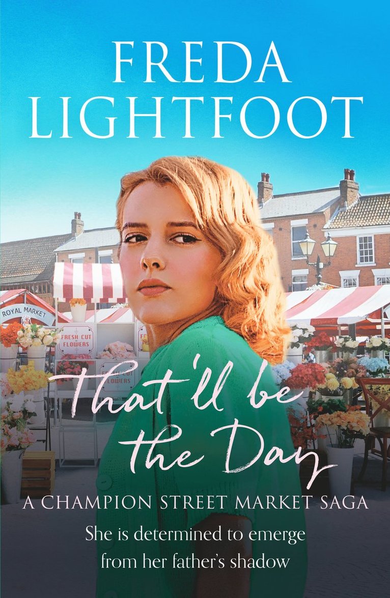 Freda Lightfoot - That'll be the Day, Häftad