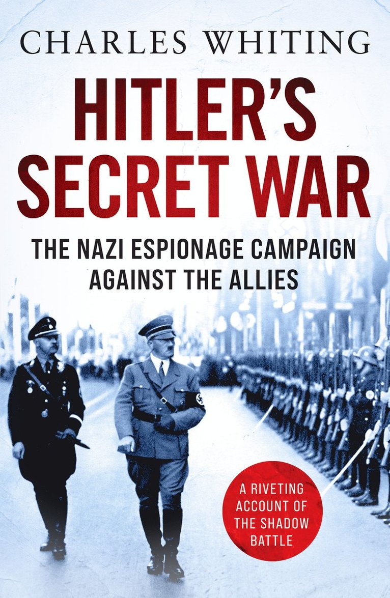 Charles Whiting - Hitler's Secret War, Häftad