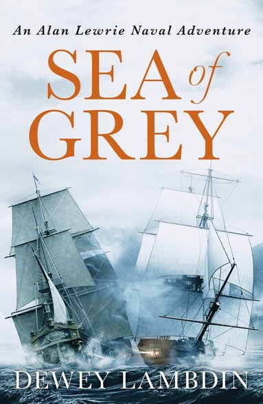 Dewey Lambdin - Sea of Grey, Häftad