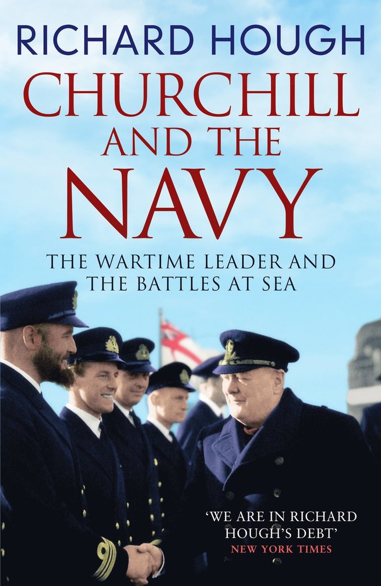 Richard Hough - Churchill and the Navy, Häftad