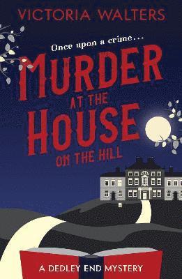 Murder at the House on the Hill 1