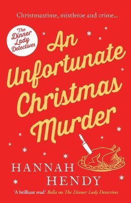 Hannah Hendy - Unfortunate Christmas Murder, Häftad