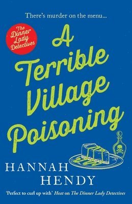 Hannah Hendy - Terrible Village Poisoning, Häftad