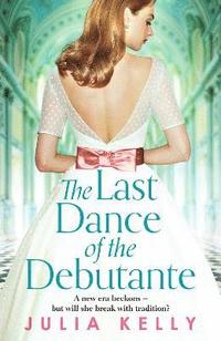 bokomslag Last Dance of the Debutante