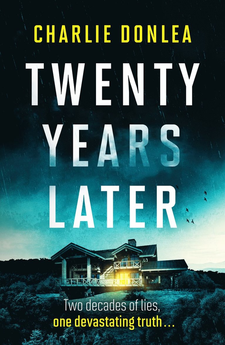 Charlie Donlea - Twenty Years Later, Häftad