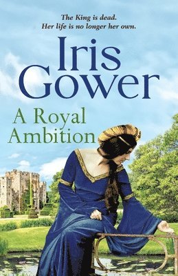 Iris Gower - Royal Ambition, Häftad