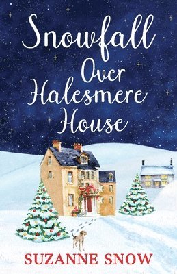 Suzanne Snow - Snowfall Over Halesmere House, Häftad