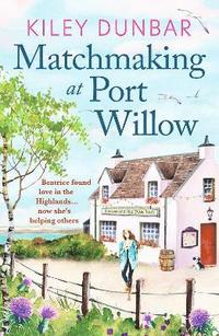 bokomslag Matchmaking at Port Willow