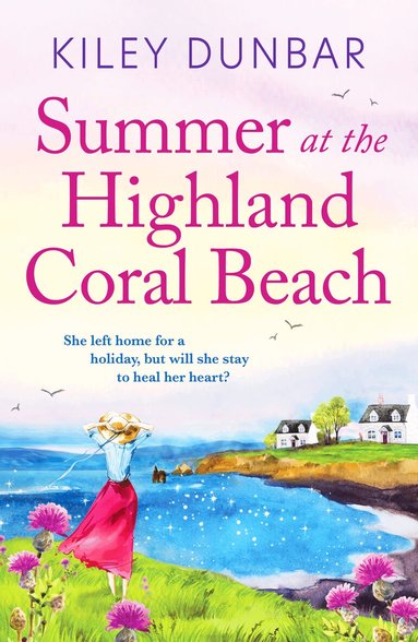 Kiley Dunbar - Summer at the Highland Coral Beach, Häftad