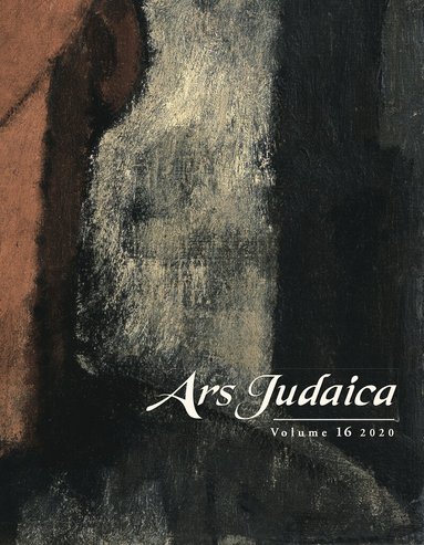 Ilia Rodov - Ars Judaica: The Bar-Ilan Journal of Jewish Art, Volume 16, Häftad