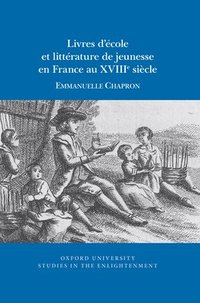 bokomslag Livres dcole et littrature de jeunesse en France au XVIIIe sicle