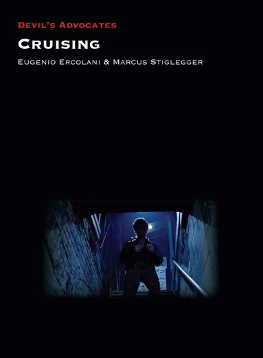 Eugenio Ercolani, Marcus Stiglegger - Cruising, Häftad