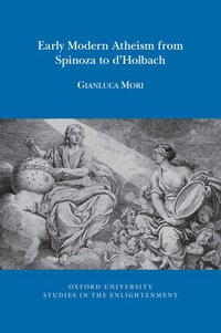 bokomslag Early Modern Atheism from Spinoza to d'Holbach