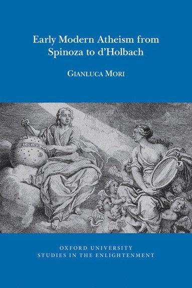 bokomslag Early Modern Atheism from Spinoza to d'Holbach