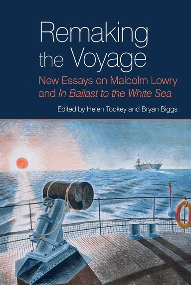 Helen Tookey, Bryan Biggs - Remaking the Voyage, Häftad