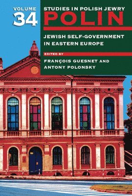Polin: Studies in Polish Jewry Volume 34 1