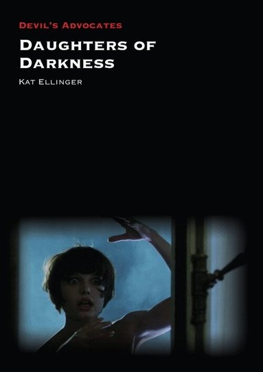 Kat Ellinger - Daughters of Darkness, Inbunden
