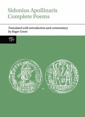 Sidonius Apollinaris Complete Poems 1