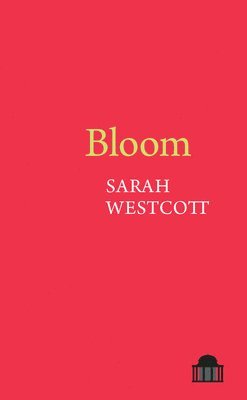 Sarah Westcott - Bloom, Häftad