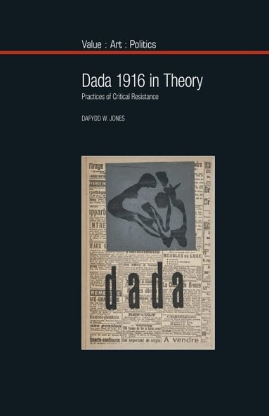 Dafydd Jones - Dada 1916 in Theory, Häftad