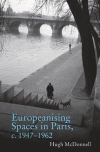 bokomslag Europeanising Spaces in Paris